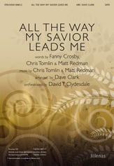 All the Way My Savior Leads Me SATB choral sheet music cover